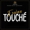 Touché - Erwan
