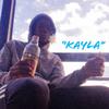 Kayla (Explicit) - Omari Clay