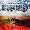 Bubble To Boil (Explicit) - Abe van meter