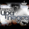 Upa Negra (Ronnie Maze's Negro Mix) - Ronnie Maze