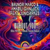 Without You (Alex Phratz & Simone Pennisi Remix) - Brunori Marco&Amabili Gianluca&Junior Paes&Alex Phratz&Simone Pennisi