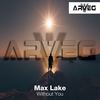 Without You (Original Mix) - Max Lake
