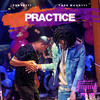 Practice (Explicit) - Suave111&Yase Moon111