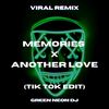 Memories x Another Love (Tik Tok Sped Up Edit) (Remix) - Green Neon DJ
