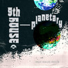 Planetary (Original Mix) - 9th House&Baltra