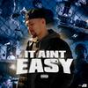 It Aint Easy (Explicit) - J 2