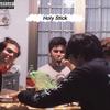 Holy Stick (Explicit) - FAIRY&Juicepil&Skitt1es&Demir