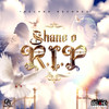 R.I.P (Raw|Explicit) - Shane O&Ireland Boss