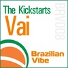 Vai (Original Mix) - The Kickstarts