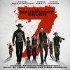 The Magnificent Seven - Elmer Bernstein&James Horner&Simon Franglen