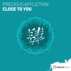Close To You (Extended Mix) - Precious Affliction