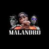 Malandro (Explicit) - Boy Killa&Big Da Godoy&MC Dede