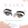 Naina (feat. Naseebo Lal) - Arbaz Khan&Naseebo Lal