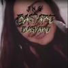 Bastard (Explicit) - J N S