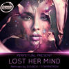 Lost Her Mind (Stampatron Remix) - Perpetual Present&Stampatron