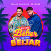 Eu Vou Beber, Eu Vou Beijar - Thiago Carvalho&Zé Felipe&Shylton Fernandes