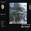 Stay - WEVLTH
