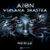 Merge (Dynamic Freakuencies Remix) - Vimana Shastra&A1ON&Dynamic Freakuencies