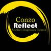 Reflect (Michel Dogniaux Remix) - Conzo