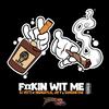 Fuckin Wit Me (feat. HighGuyLai, Jay F & Samoan Dae) (Explicit) - DJ Vetti&HIGHGUYLAI&Jay F&Samoan Dae