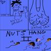 Nuts hang 2(feat. Hajï, Tugo!, Kïllâ bläñk & Dugazy2x) (Explicit) - Juggbox&Haji&Tugo!&Kïllâ Bläñk&Dugazy2x