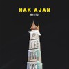 Nak Ajan - Rinto