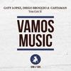 You Got It - Gaty Lopez&Diego Broggio&Castaman