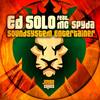 Soundsystem Entertainer (Original Mix) - Ed Solo&MC Spyda