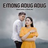 Emong Adug Adug - Denik Armila&Mufly Key