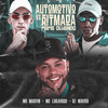 AUTOMOTIVO VS RITMADA - MAMA OLHANDO (Explicit) - Marvin&MC LCKaiique&DJ MAVICC