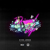 Dripped Up (Explicit) - Kydd Jones