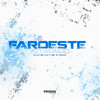 Faroeste Ritmado (Explicit) - DJ LH OFICIAL&MC XT Bleck