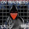 On Madness (Explicit) - D100