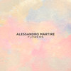 Flowers - Alessandro Martire