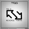 Reverse Forth (Original Mix) - M3-O