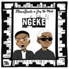 Ngeke - Flowzbevtz&Jay Ur Mate