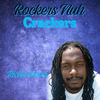 Rockers Nuh Crackers - Richie Davis