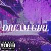 Dream Girl (Explicit) - Kanousei