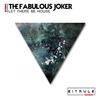 Let there be house (Original Mix) - The Fabulous Joker