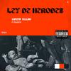 Ley de Herodes (feat. Roobird) (Explicit) - LANZ3R K1LLAH&Roobird