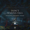 Don't Wanna Fall - Seven Lions&Last Heroes&HALIENE