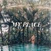 MY PLACE(feat. Crisaunt, Njomza & TisaKorean) - Bladd&Crisaunt&Njomza&Tisakorean