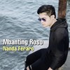 Mbanting Roso - Nanda Feraro