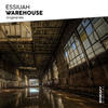 Warehouse (Original Mix) - Essiuah