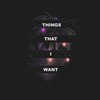 Things that i want (Explicit) - Klave&Mestiic&Arzvr&Christian Ramirez