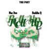 Roll Up(feat. Mac Don & Buddha Q) (Explicit) - The Poet&Mac Don&Buddha Q