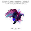 Lift Me Up (Club Mix) - Oliver Heldens&Firebeatz&Schella