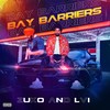 Bay Barriers - Lvi&Zuko