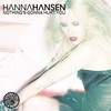 Nothing's Gonna Hurt You (John Jacobsen Remix) - Hanna Hansen