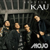 Kau(Akustik) - MOJO